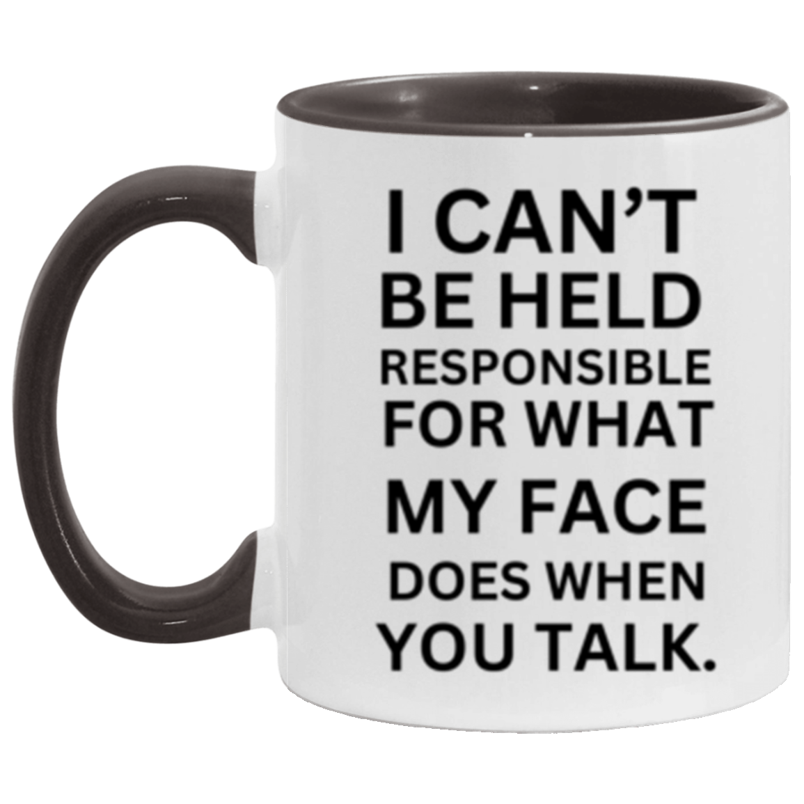 I CAN'T -11OZAccent Mug