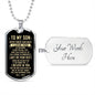 My Son | Never Forget - Dog Tag