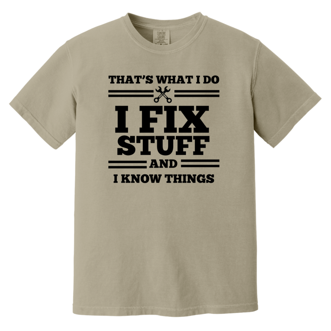 I FIX STUFF TEE