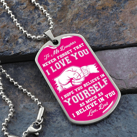 My Daughter | Never Forget - Dog Tag